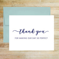 Thank You for Making Our Day So Perfect - Wedding Thank You Card