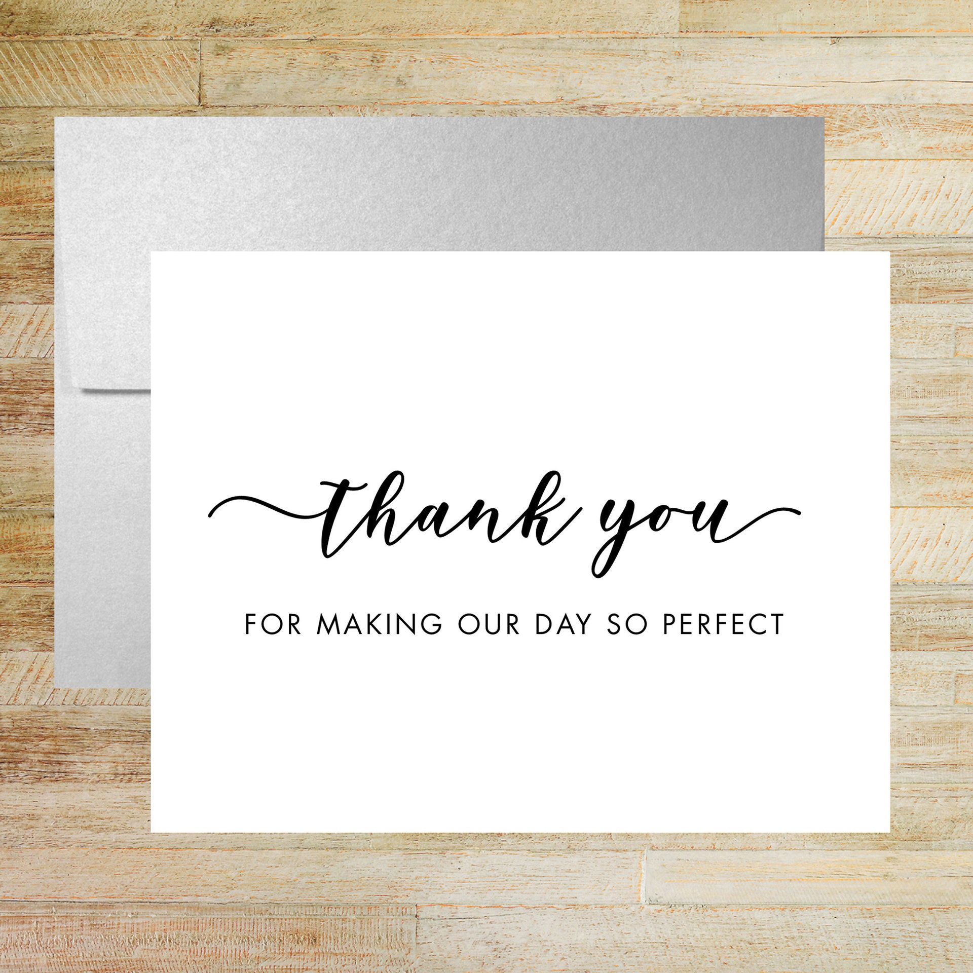 Thank You for Making Our Day So Perfect - Wedding Thank You Card