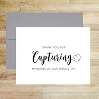 Thank You for Capturing Our Special Day, Card for Wedding Photographer and Videographer