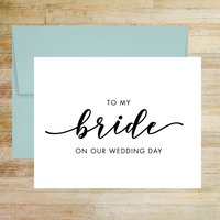 To My Bride On Our Wedding Day Card