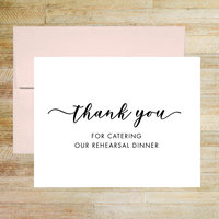 Thank You for Catering Our Rehearsal Dinner - Event Caterer Card