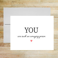 You are Such an Amazing Person - Printed A2 Folded Card with Envelope